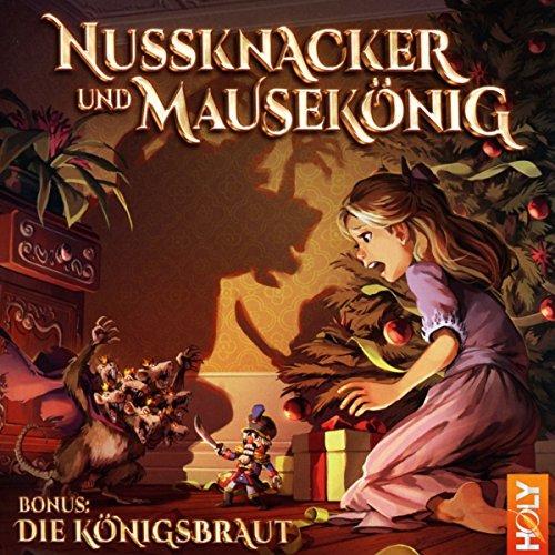 Holy Klassiker 20 - Nussknacker und Mausekönig