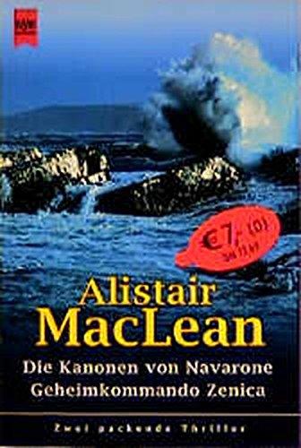 Die Kanonen von Navarone /Geheimkommando Zenica: Zwei packende Thriller (Heyne Tip des Monats (23))