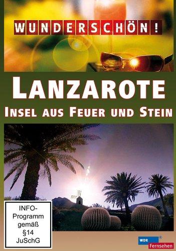 Wunderschön! - Lanzarote: Insel aus Feuer und Stein