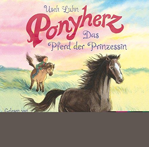 Das Pferd der Prinzessin: 1 CD (Ponyherz, Band 4)