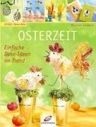 Osterzeit. Einfache Deko-Ideen im Trend. Mit Vorlagen