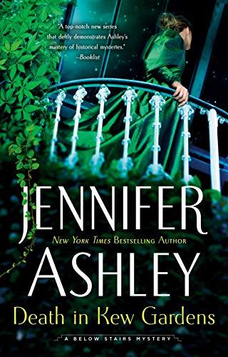 Death in Kew Gardens (A Below Stairs Mystery, Band 3)