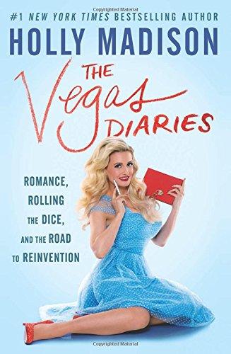 The Vegas Diaries: Romance, Rolling the Dice, and the Road to Reinvention