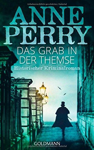 Das Grab in der Themse: Historischer Kriminalroman