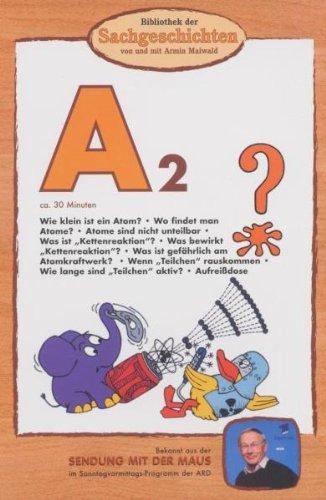 Bibliothek der Sachgeschichten: A2 - Atom-Maus