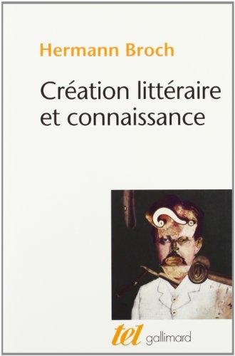 Création littéraire et connaissance : essais