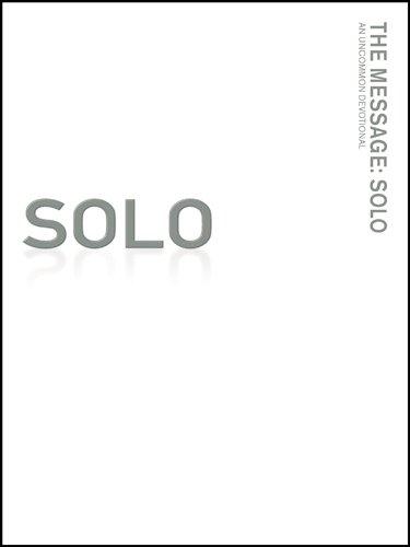 Message Remix: Solo-MS: An Uncommon Devotional