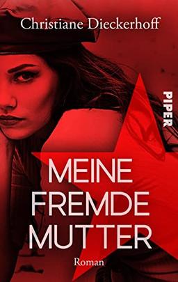 Meine fremde Mutter: Roman | Frauenroman um ein dunkles Geheimnis aus den 70er Jahren