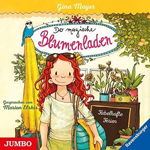 Der Magische Blumenladen (8).Fabelhafte Ferien