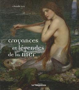 Croyances et légendes de la mer