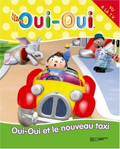 Oui-Oui et le nouveau taxi