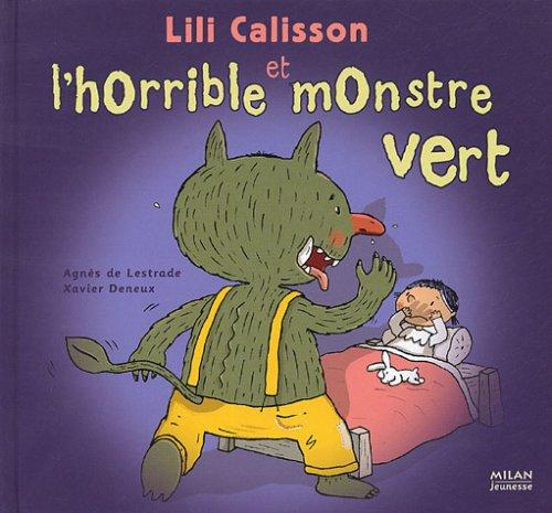 Lili Calisson et l'horrible monstre vert