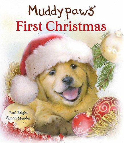 Muddypaws' First Christmas (Picture Books)