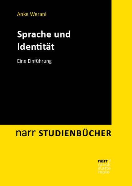 Sprache und Identität: Eine Einführung (Narr Studienbücher)