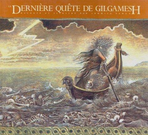 La Derniere Quete de Gilgamesh (The Gilgamesh Trilogy)