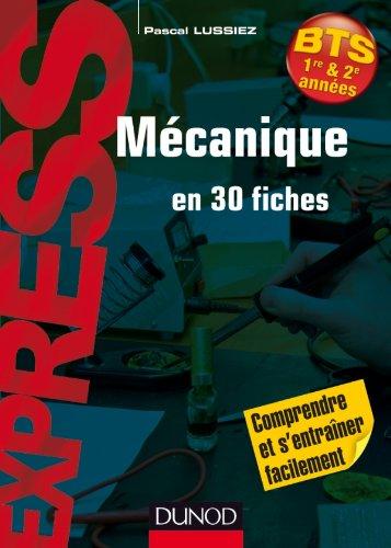 Mécanique en 30 fiches : BTS