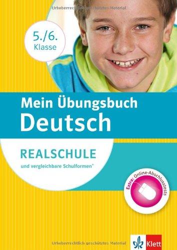 Mein Übungsbuch Deutsch 5./6. Klasse: Realschule und vergleichbare Schultypen. Buch mit Online-Abschlusstests