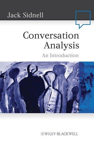 Conversation Analysis: An Introduction (Language in Society)