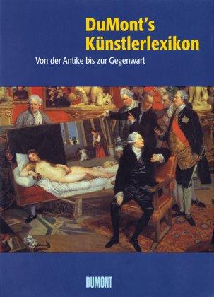 DuMonts Künstler- Lexikon. 2896 Stichworte