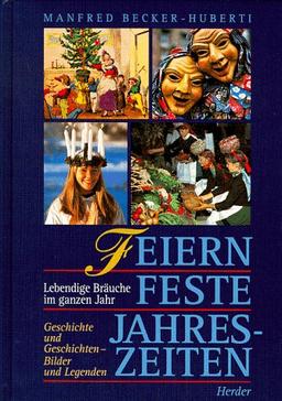 Feiern. Feste. Jahreszeiten