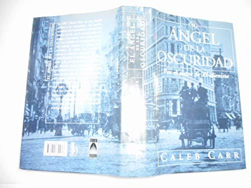 Angel de la oscuridad, el (Historica (ediciones B))