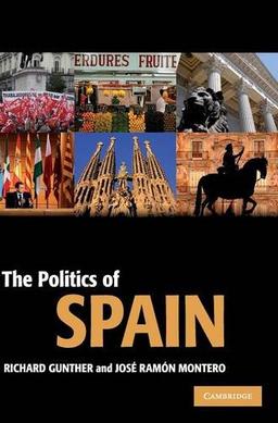 The Politics of Spain (Cambridge Textbooks in Comparative Politics)