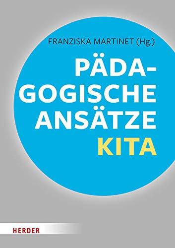 Pädagogische Ansätze in der Kita