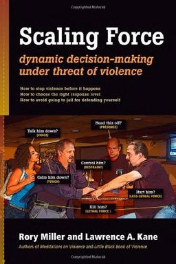 Scaling Force: Dynamic Decision Making Under Threat of Violence