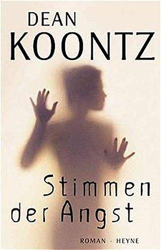 Stimmen der Angst: Roman