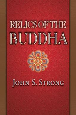 Relics of the Buddha (Buddhisms)