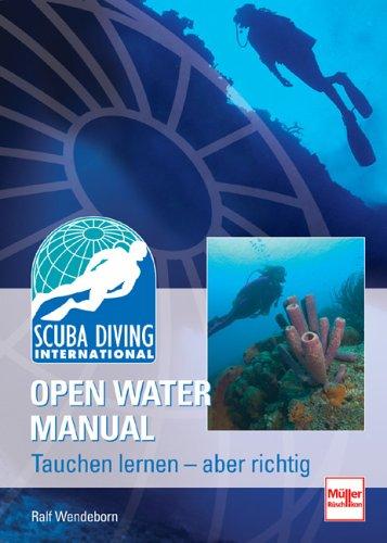 SDI Open Water Manual: Tauchen lernen - aber richtig