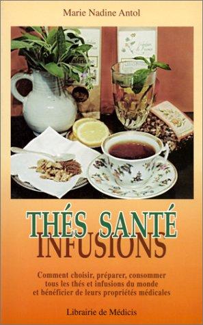 Thés, infusions, santé