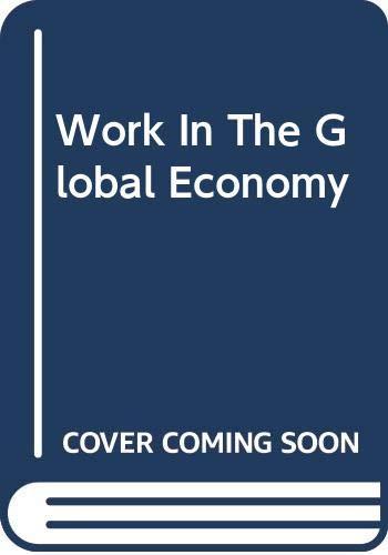 Work In The Global Economy