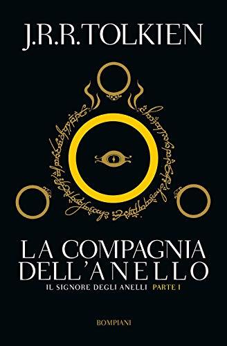 La compagnia dell'anello. Il Signore degli Anelli