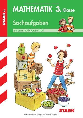 Training Mathematik Grundschule / Sachaufgaben 3. Klasse