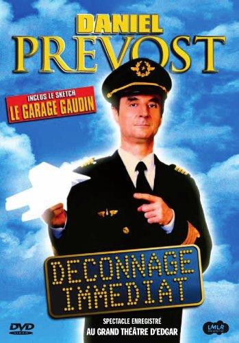 Daniel Prevost : Déconnage immédiat [FR Import]