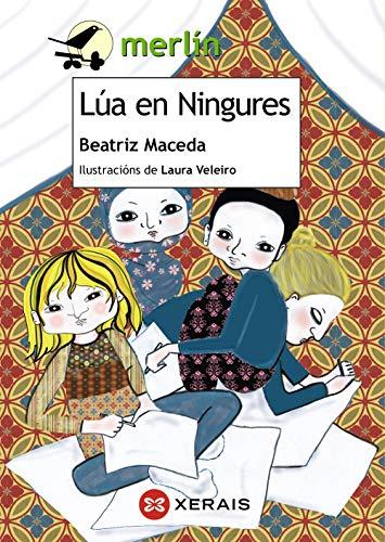 Lúa en Ningures (INFANTIL E XUVENIL - MERLÍN - De 9 anos en diante)