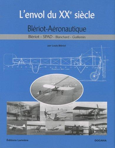 Blériot Aéronautique : l'envol du XXe siècle