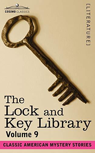 The Lock and Key Library: Classic American Mystery Stories Volume 9