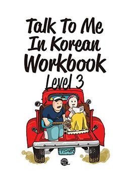 Talk to Me in Korean Workbook