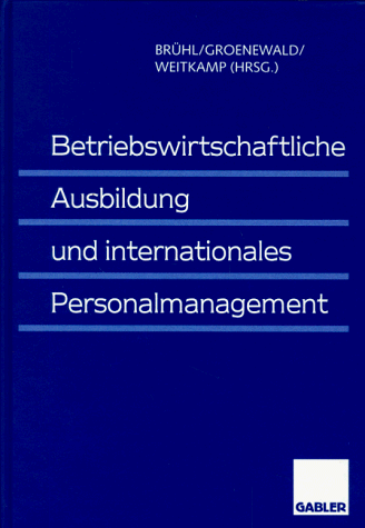 Betriebswirtschaftliche Ausbildung und internationales Personalmanagement