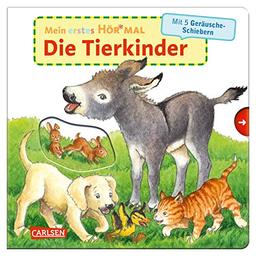 Mein erstes Hör mal (Soundbuch ab 1 Jahr): Die Tierkinder