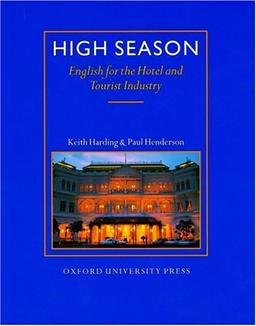 High Season English for the Hotel and Tourist Industry. Student's Book (Vocational)