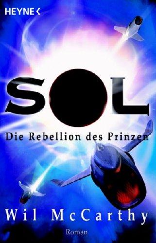 SOL 2: Die Rebellion des Prinzen.