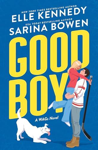 Good Boy: An Enemies to Lovers Hockey Romance (WAGs 1)