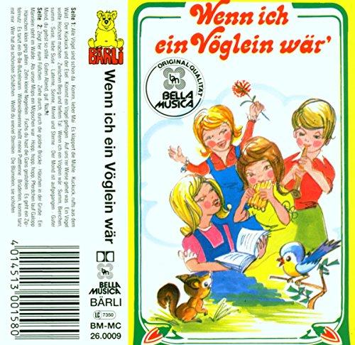 Wenn Ich Ein Voeglein Wär' [Musikkassette] [Musikkassette]