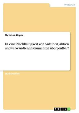 Ist eine Nachhaltigkeit von Anleihen, Aktien und verwandten Instrumenten überprüfbar?