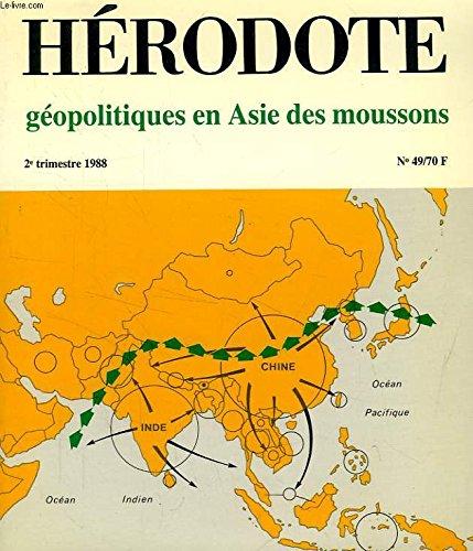 Hérodote, n° 49. Géopolitique en Asie des moussons