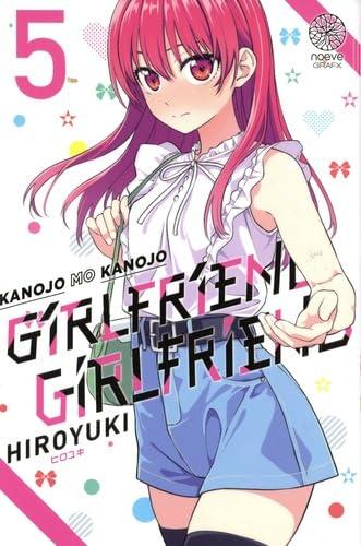 Kanojo mo kanojo : girlfriend girlfriend. Vol. 5