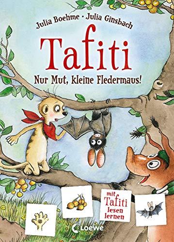 Tafiti - Nur Mut, kleine Fledermaus!: Mit Tafiti lesen lernen - Kinderbuch zum Vorlesen und ersten Selberlesen - Ideal für die Vorschule und Leseanfänger ab 5 Jahre